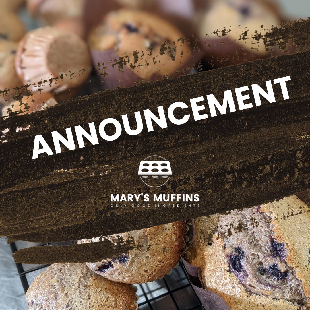 mary's muffins announcement